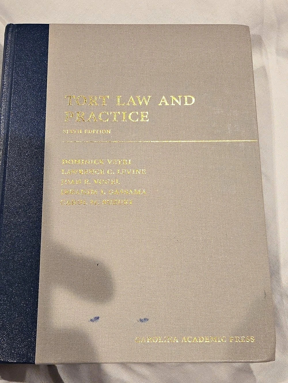 Carolina Academic Press Tort Law and Practice, Sixth Edition Book Brown & Blue